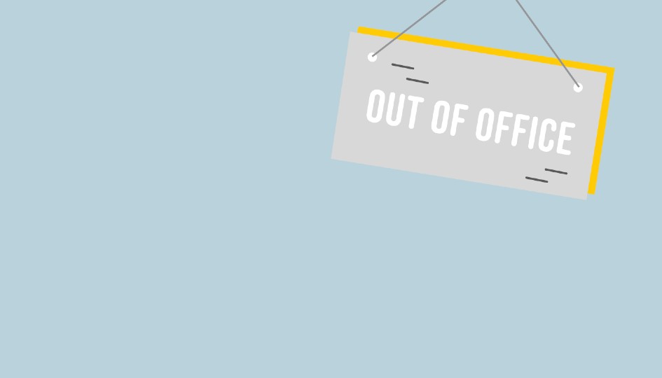 Out of Office sign