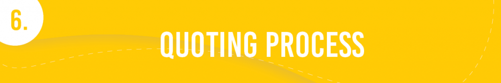 #6. Quoting Process