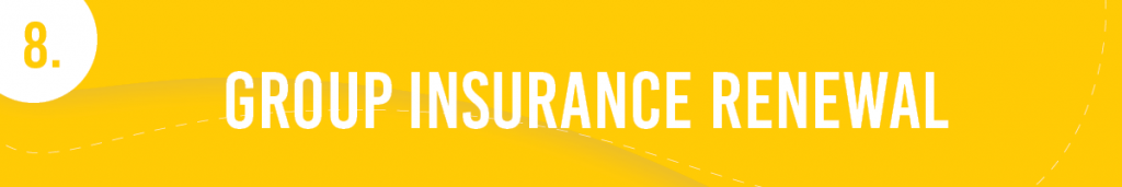 #8. Group Insurance Renewal
