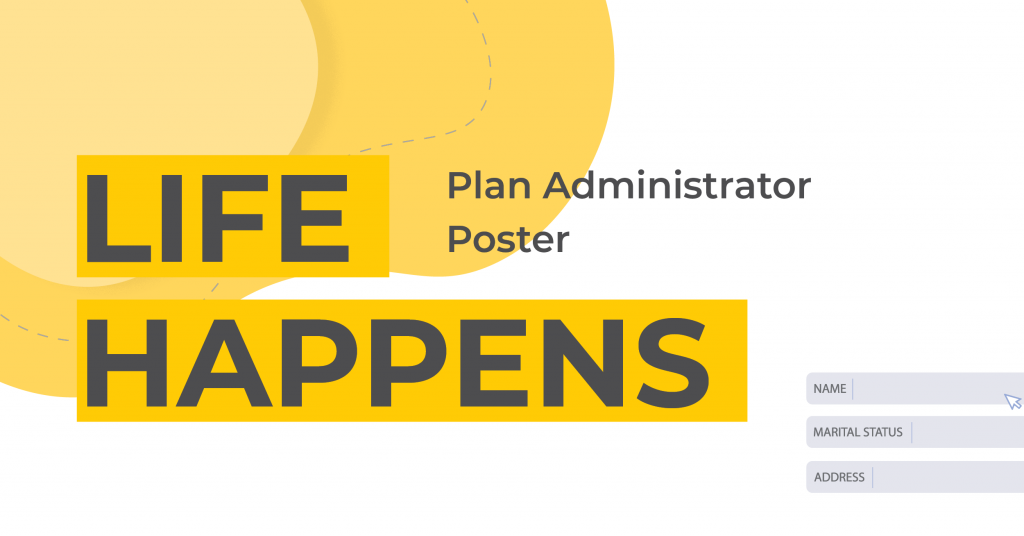 Life Happens – Update your Employee Information Poster (PDF: 535 KB)