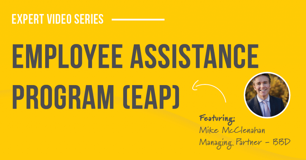 Expert Series: Employee Assistance Programs (EAP) Video