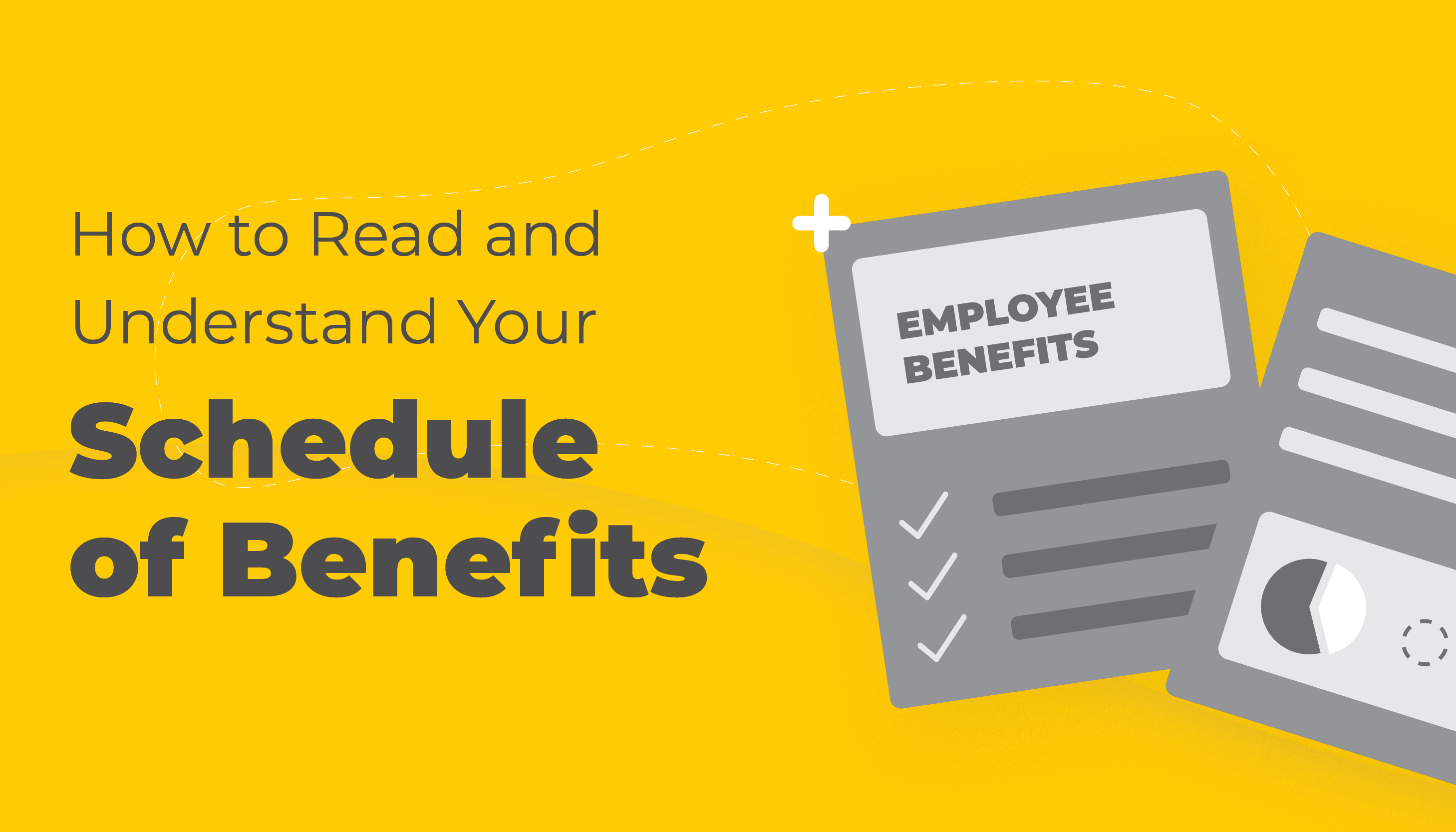 How to Read and Understand Your Schedule of Benefits | Benefits by Design