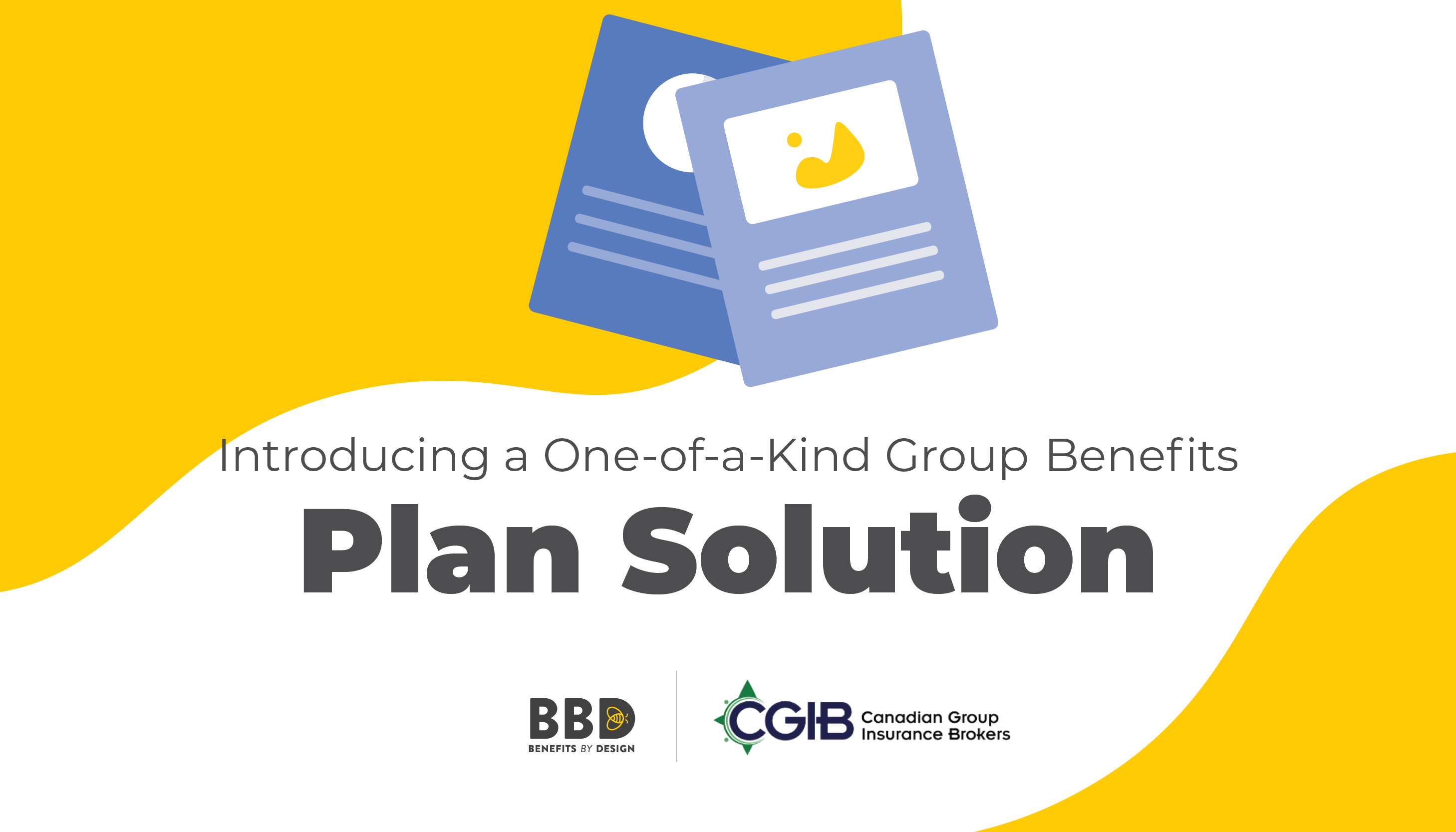 Introducing a One-of-a-Kind Group Benefits Plan Solution | Benefits by Design