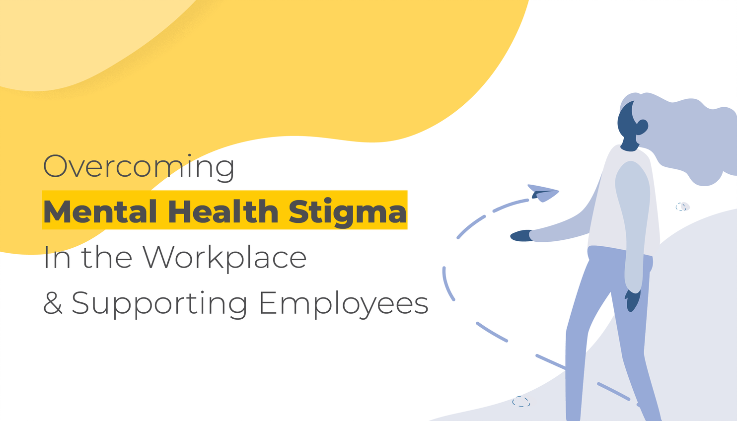 Overcoming Mental Health Stigma in the Workplace & Supporting Employees | Benefits by Design