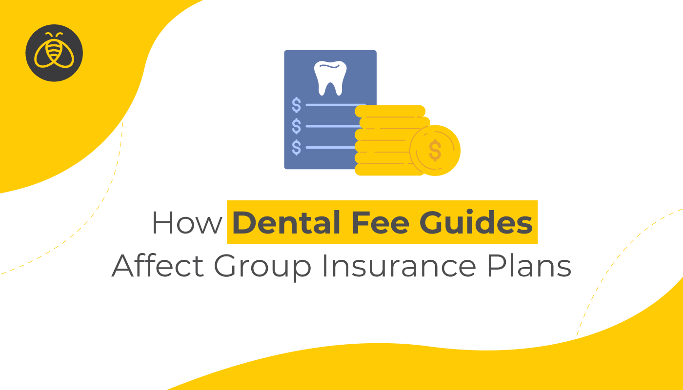 How Dental Fee Guides Affect Group Insurance Plans