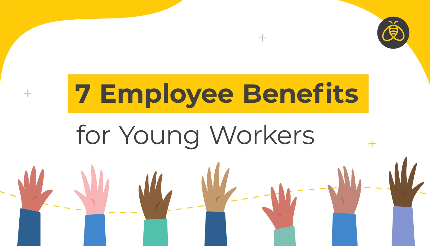 Text: 7 Employee Benefits for Young Workers. Image: 7 hands of various ethnicity reaching up from the bottom
