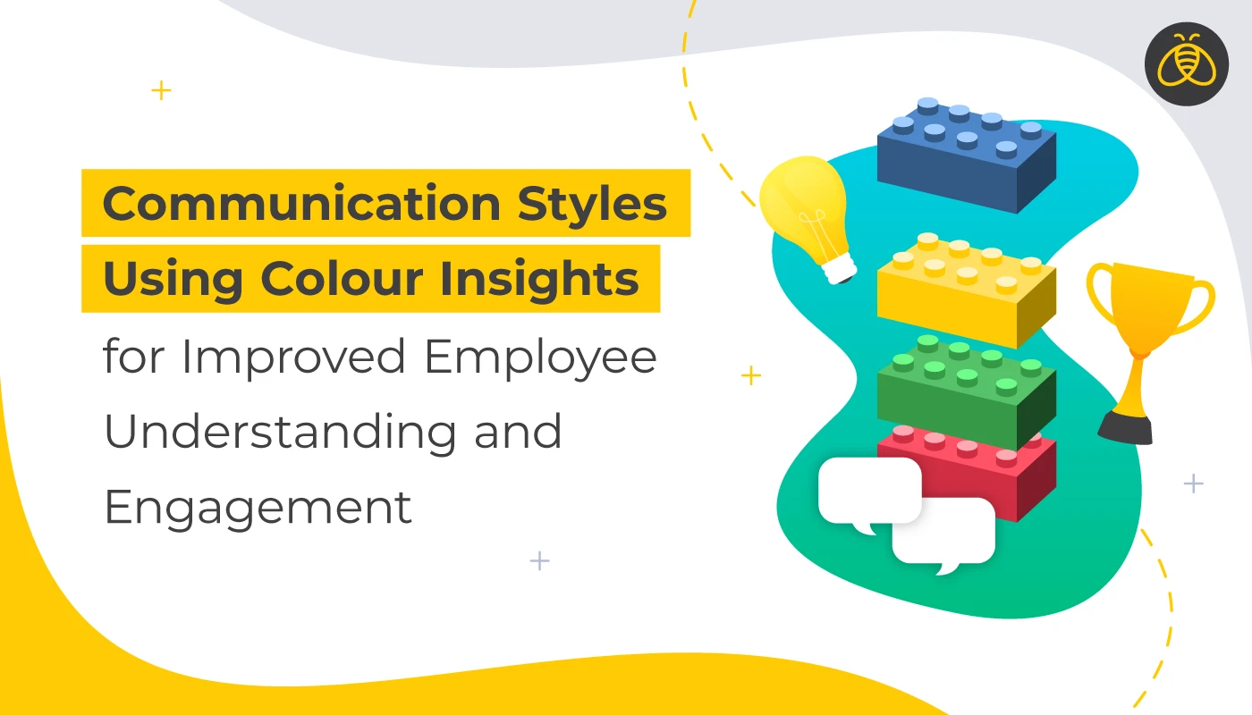 Text: Communication Styles Using Colour Insights – for Improved Employee Understanding and Engagement. Image: four lego blocks, from bottom to top - red, green, yellow, blue. 1 yellow light bulb, 2 chat bubbles.