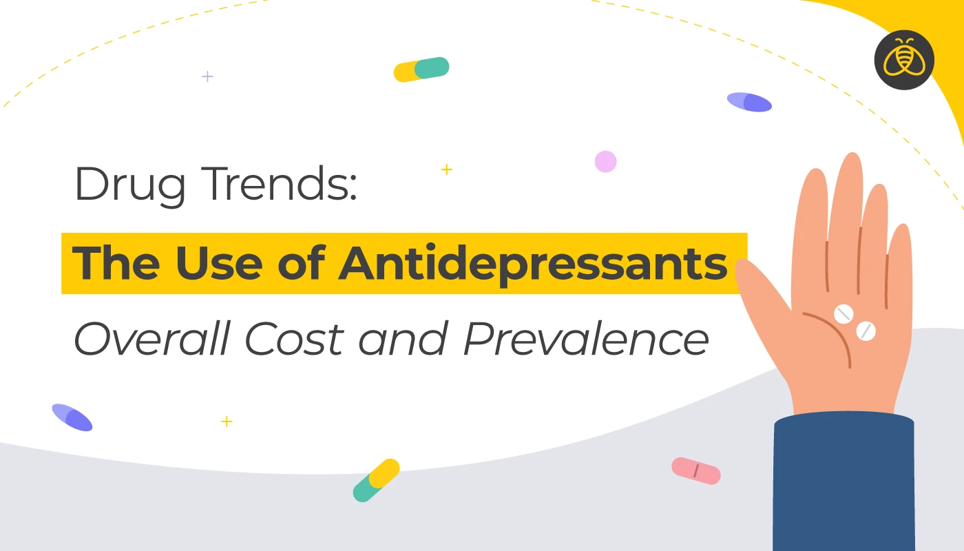 Text: Drug Trends: The Use of Antidepressants – Overall Cost and Prevalence. Image: hand with pills