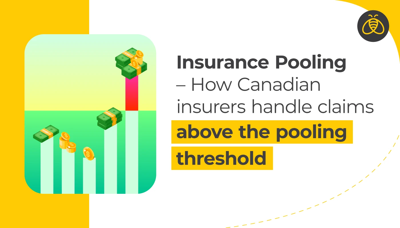 Insurance Pooling – How Canadian insurers handle claims above the pooling threshold
