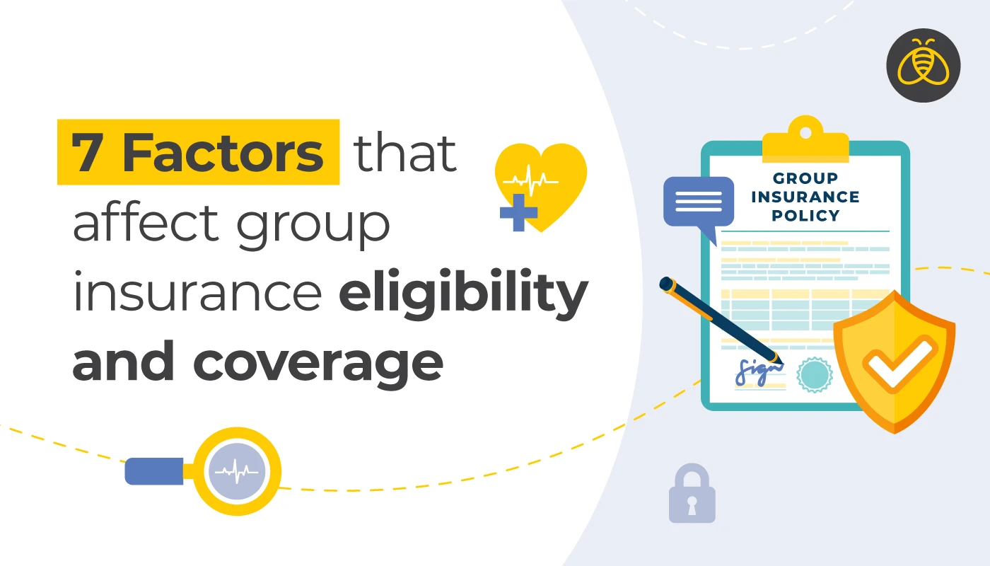 Text: 7 Factors that affect group insurance eligibility and coverage. Image of clipboard with checkmarks and pencil