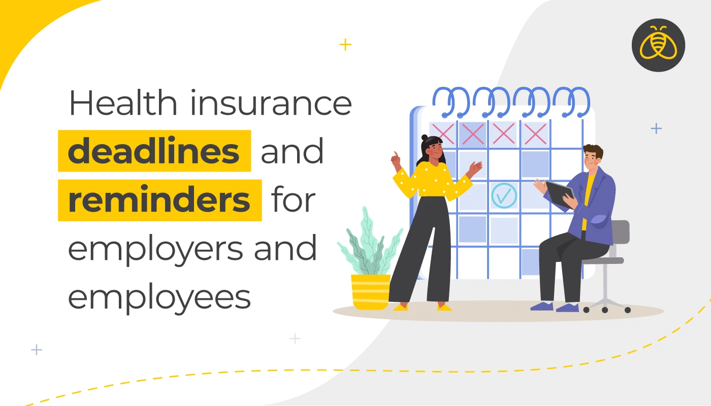 Text: Health insurance deadlines and reminders for employers and employees. Image of 1 person at a desk, and 1 person standing while they converse in front of a large calendar
