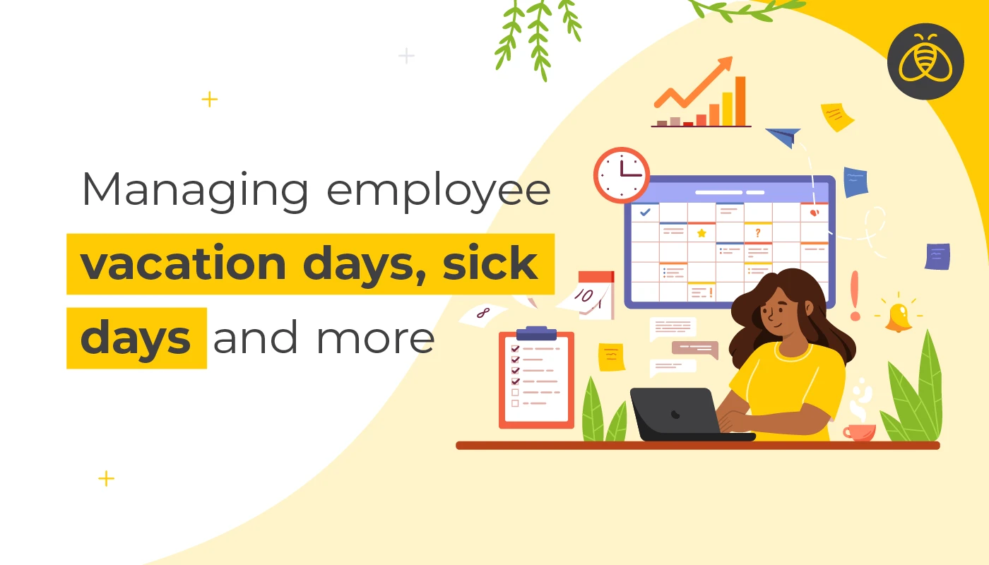 Text: Managing employee vacation days, sick days and more. Image of a woman at a desk with a clock, calendar, clip board, and plants in the background