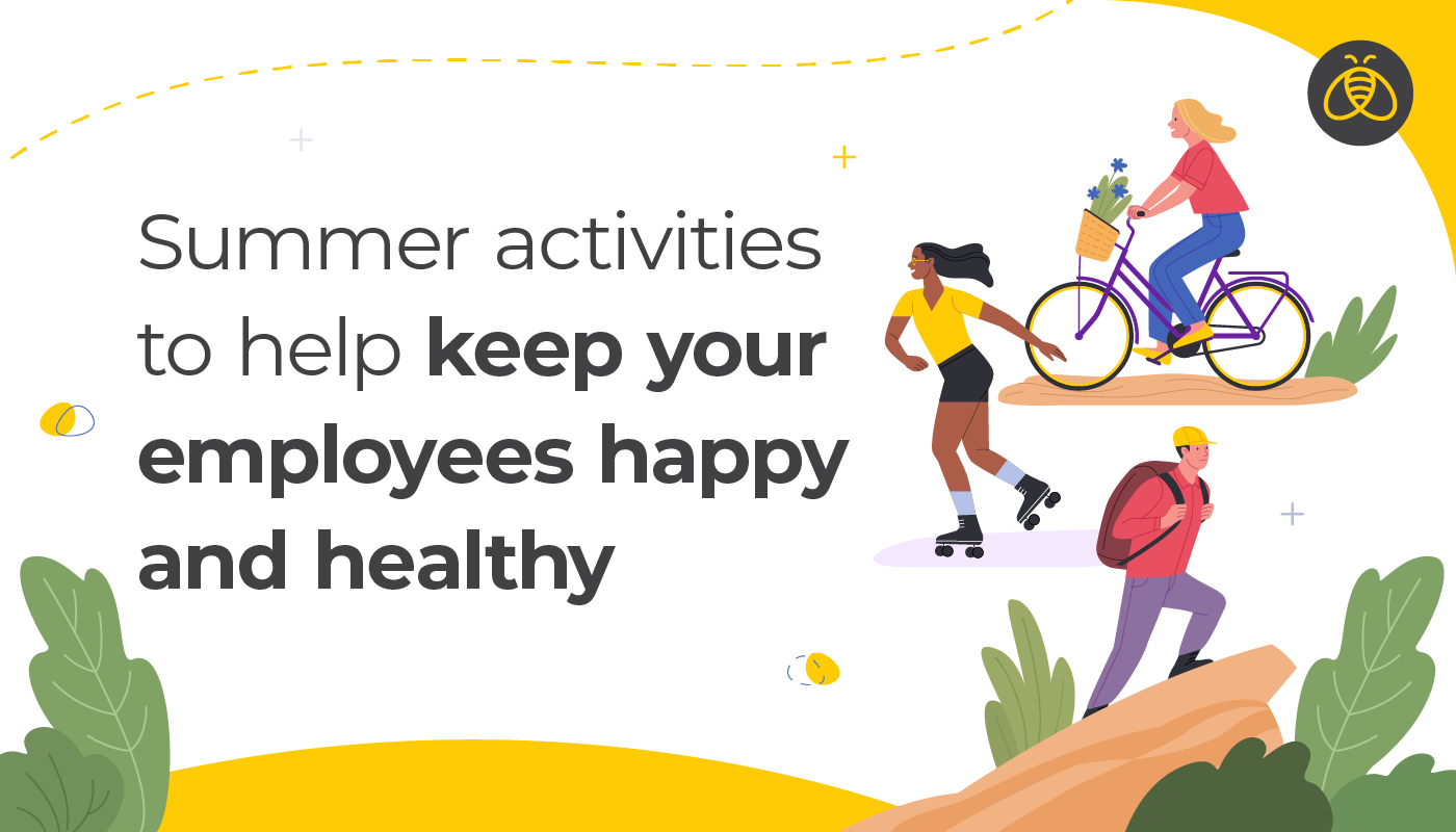 Text: Summer activities to help keep your employees happy and healthy. Images of a woman biking, a woman rollerblading, a man hiking.