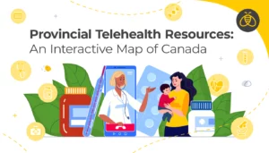 Texyt: Provincial Telehealth Resources: An Interactive Map of Canada. Image: a doctor speaking to a woman holding a child, with a giant phone, syringe, and pill bottles in the background.