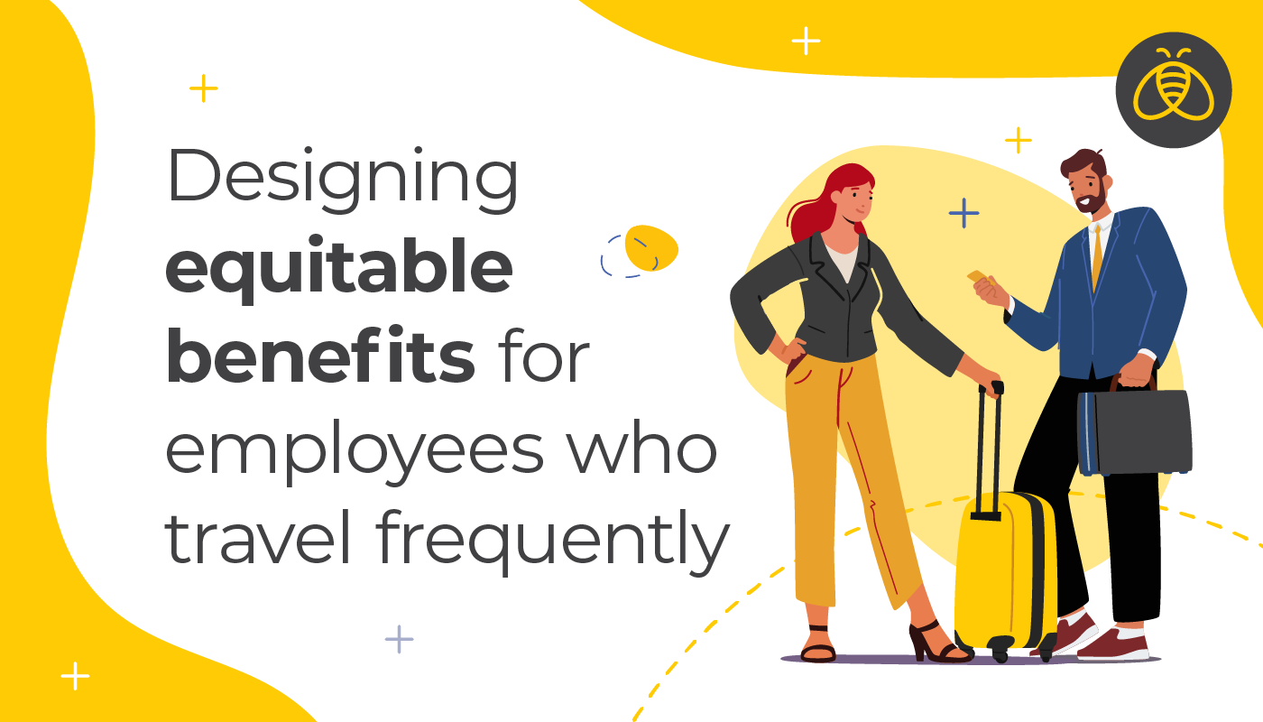Designing equitable benefits for employees who travel frequently. Image of 2 employees with travel bags